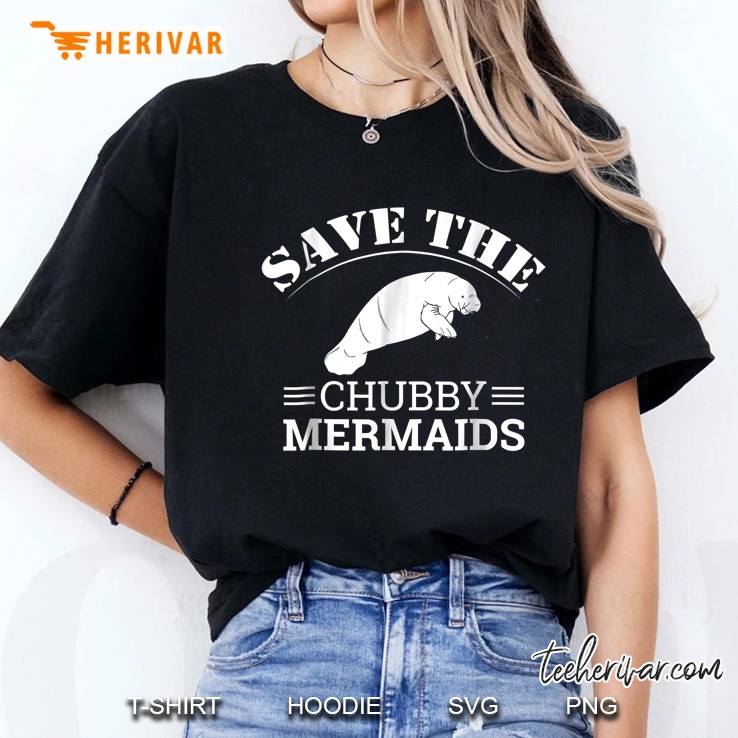 Save The Chubby Mermaids Funny Manatee Ladies Tee