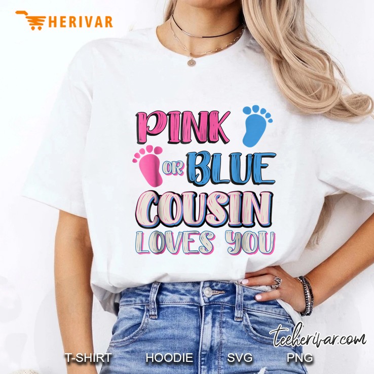 Pink Or Blue Cousin Loves You Ladies Tee