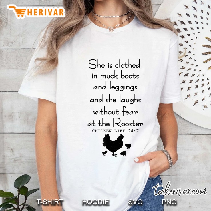She Is Clothed In Muck Boots Chicken Farmer White Version Ladies Tee