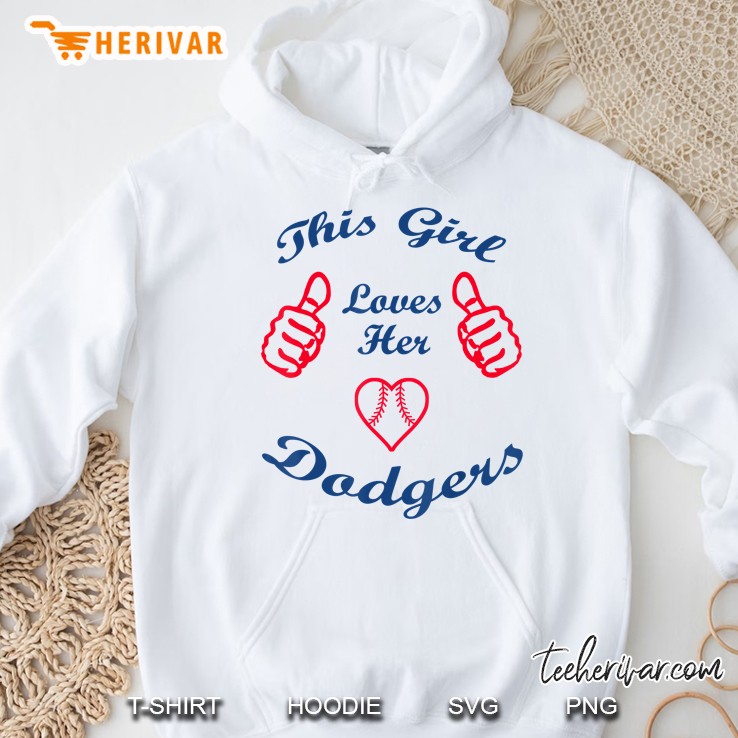 This Girl Loves Her Dodgers Hoodie