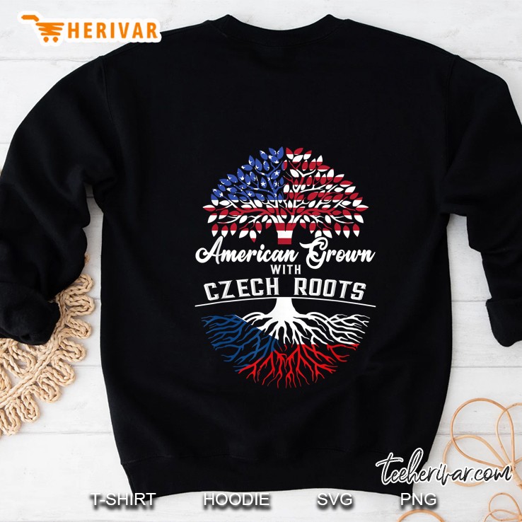 American Grown With Czech Republic Roots Sweatshirt