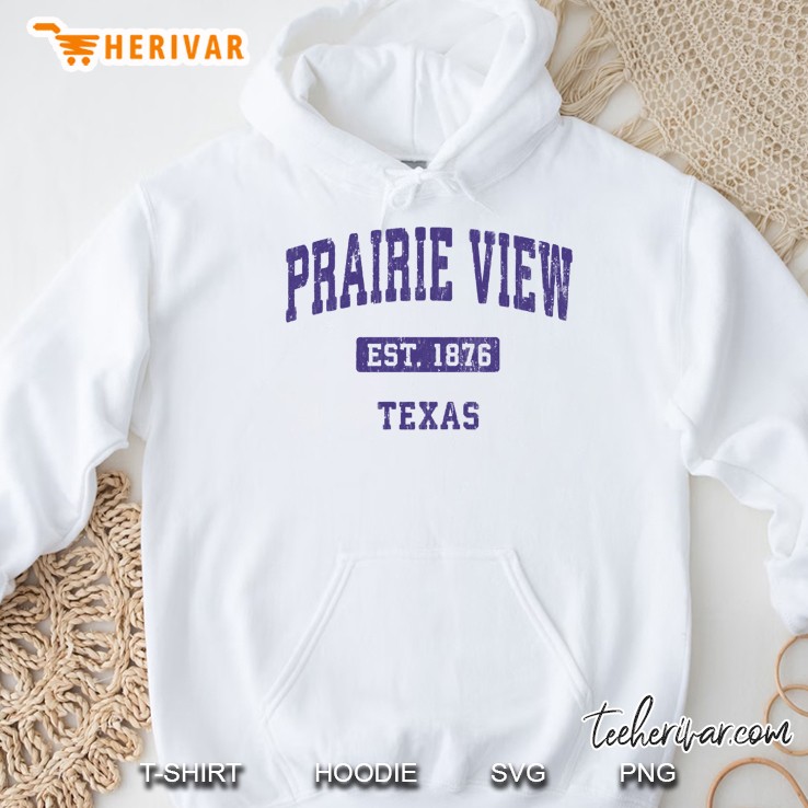 Prairie View Texas Est 1876 Hoodie