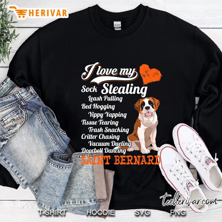 I Love My Sock Stealing Leash Pulling Saint Bernard Funny Sweatshirt