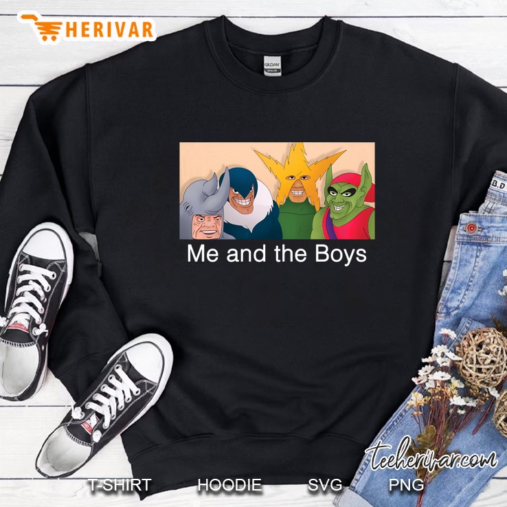 Me And The Boys Villains Meme Sweatshirt