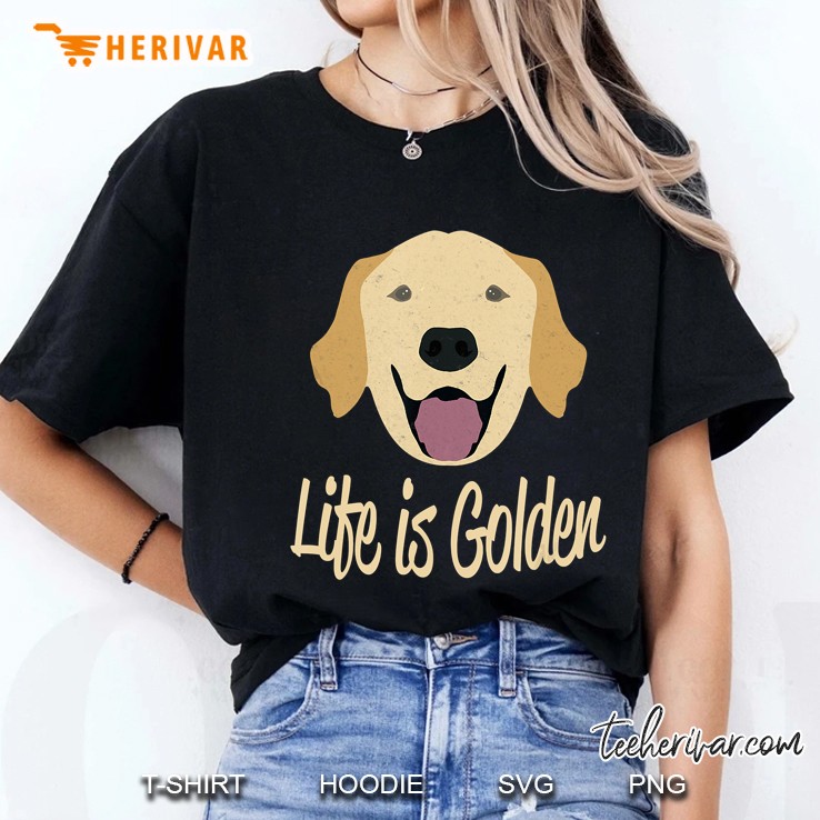Life Is Golden Retriever Ladies Tee