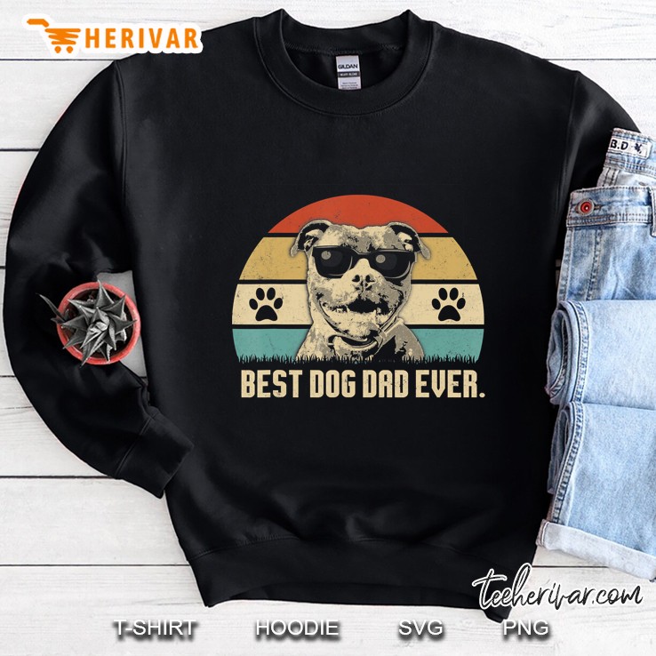 Best Dog Dad Ever Pitbull Vintage Version Sweatshirt