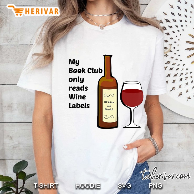 My Book Club Only Reads Wine Labels Ladies Tee