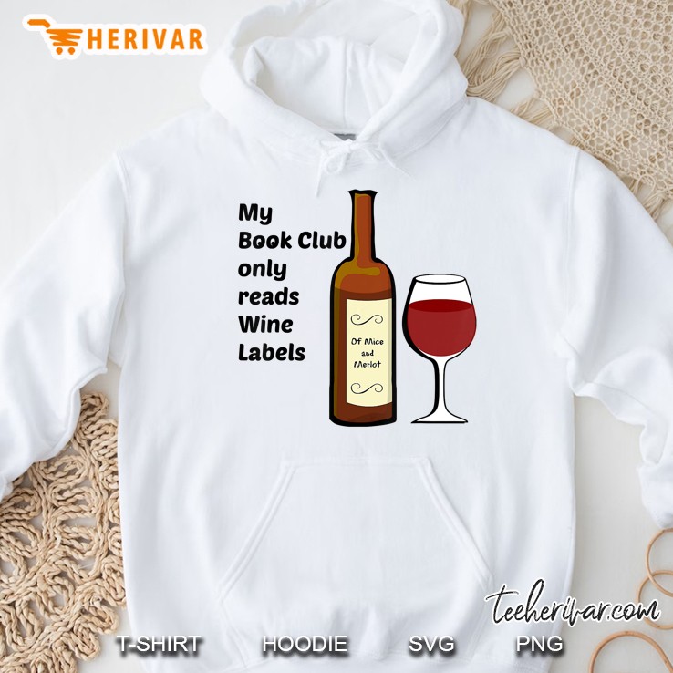 My Book Club Only Reads Wine Labels Hoodie
