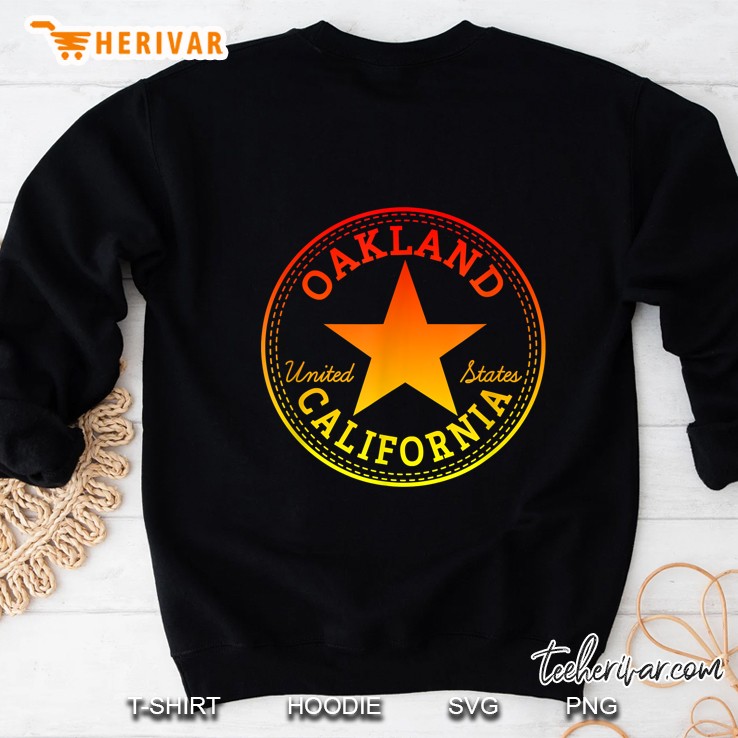 Oakland California United States Sweatshirt