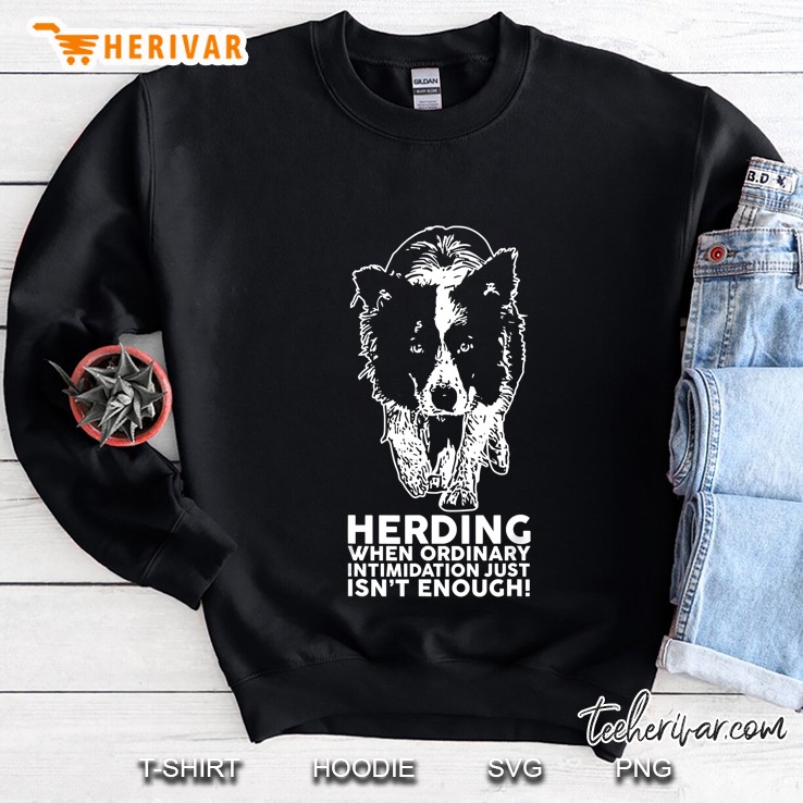 Herding When Ordinary Intimidation Just Isn