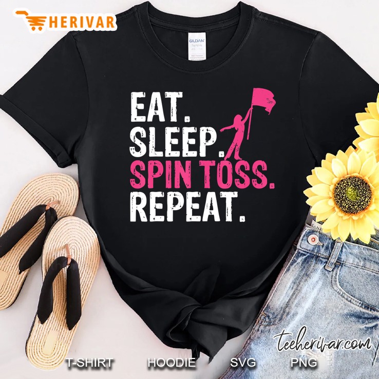 Eat Sleep Spin Toss Repeat Flag Color Guard Gift Shirt