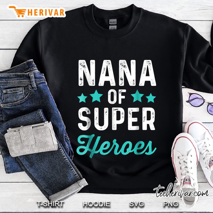 Nana Of Super Heroes Sweatshirt