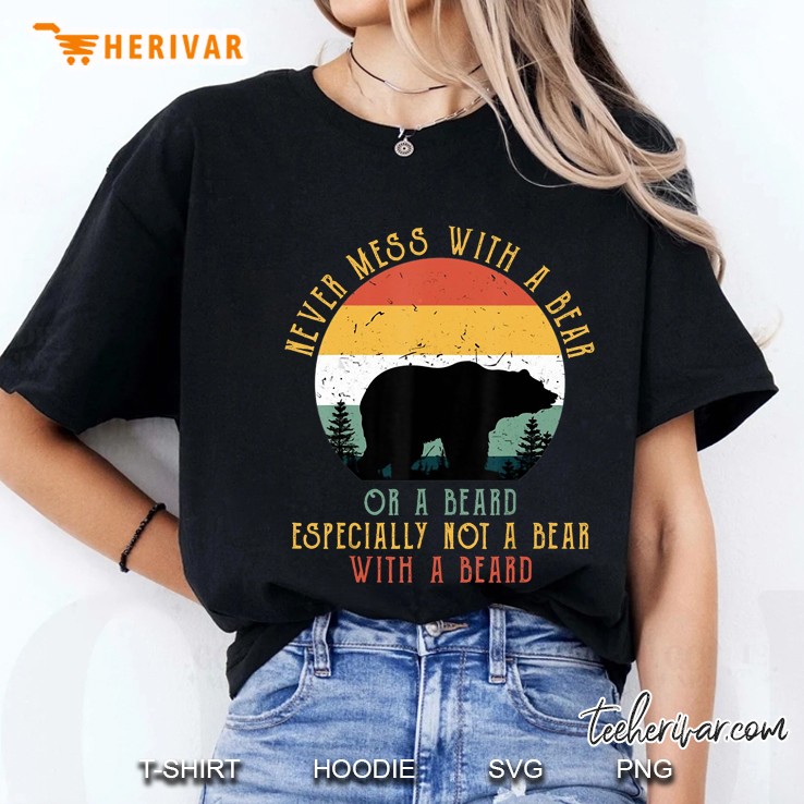 Never Mess With A Bear Or A Beard Funny Camping Ladies Tee