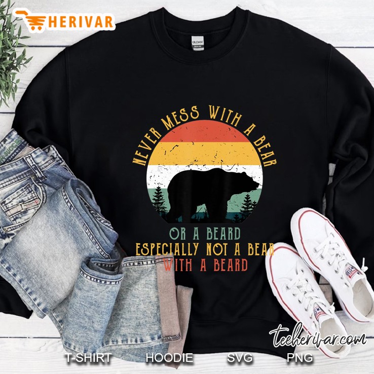 Never Mess With A Bear Or A Beard Funny Camping Sweatshirt