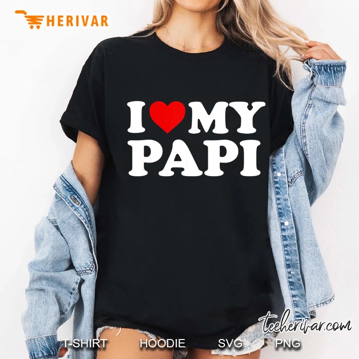 I Love My Papi Ladies Tee