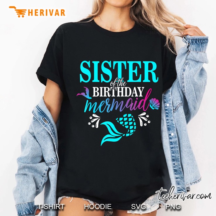 Sister Of The Birthday Mermaid Ladies Tee