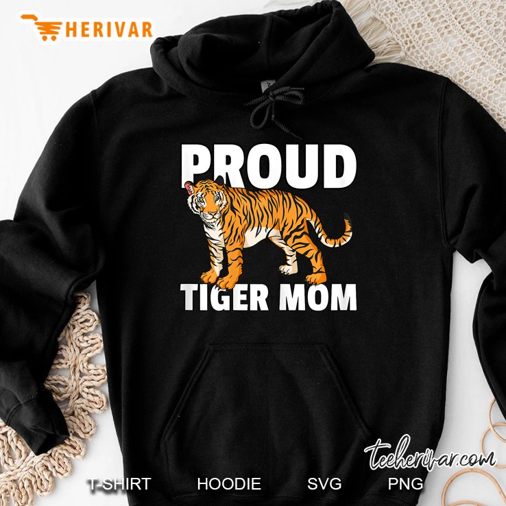 Proud Tiger Mom Hoodie
