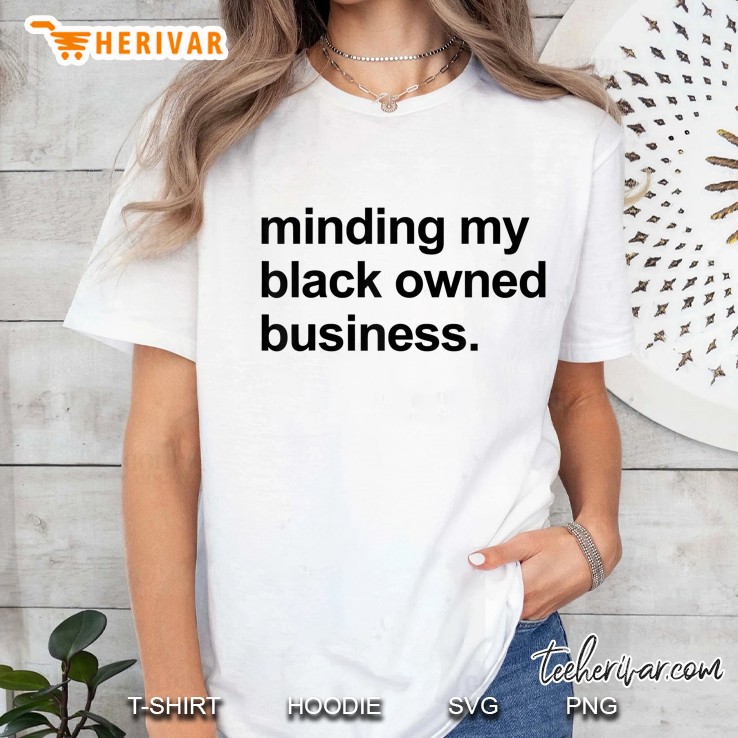 Minding My Black Owned Business Ladies Tee