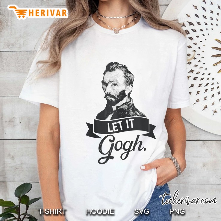 Vincent Van Gogh Let It Gogh Ladies Tee