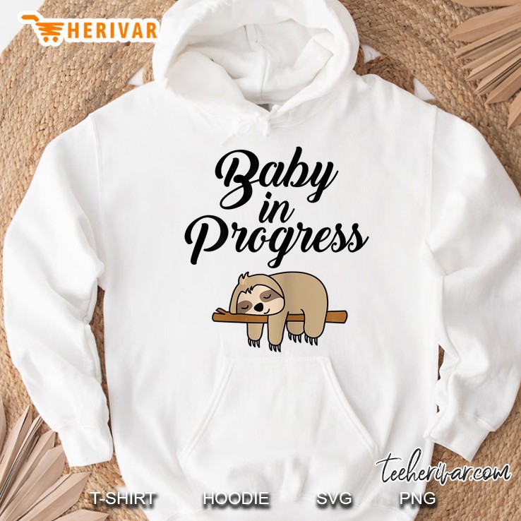 Baby In Progress Sloth Version Hoodie
