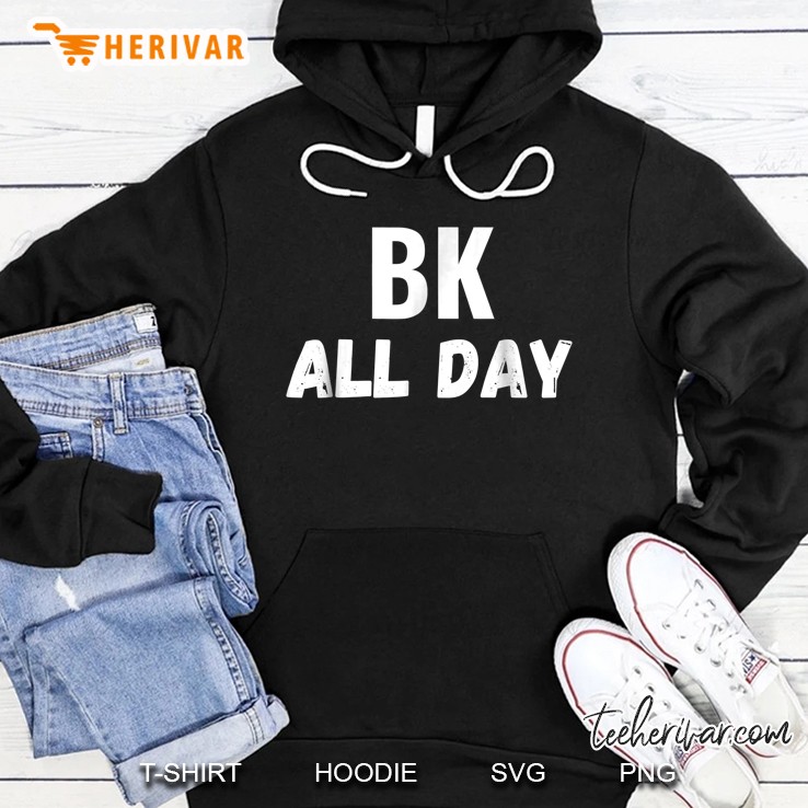 Bk All Day Brooklyn Hoodie
