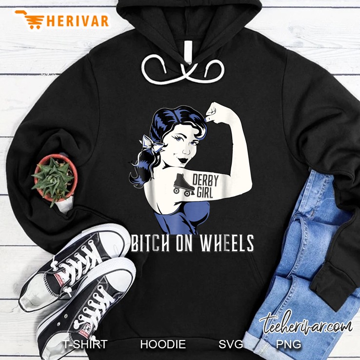 Derby Girl Bitch On Wheels Hoodie