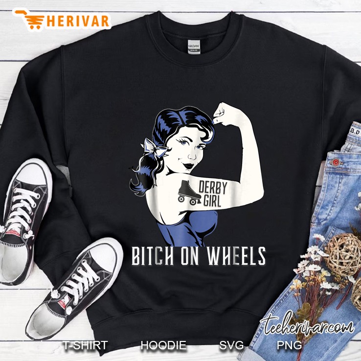 Derby Girl Bitch On Wheels Sweatshirt