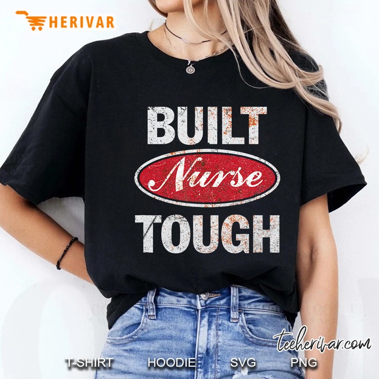 Built Nurse Tough Ladies Tee