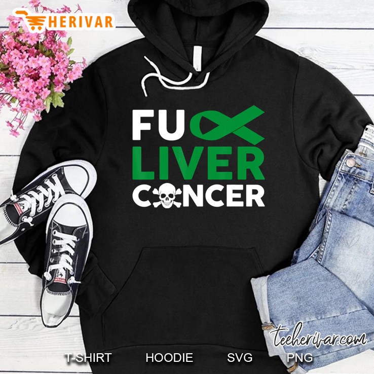 Fuck Liver Cancer Green Ribbon Version Hoodie