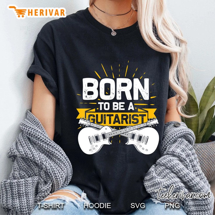 Born To Be A Guitarist Ladies Tee
