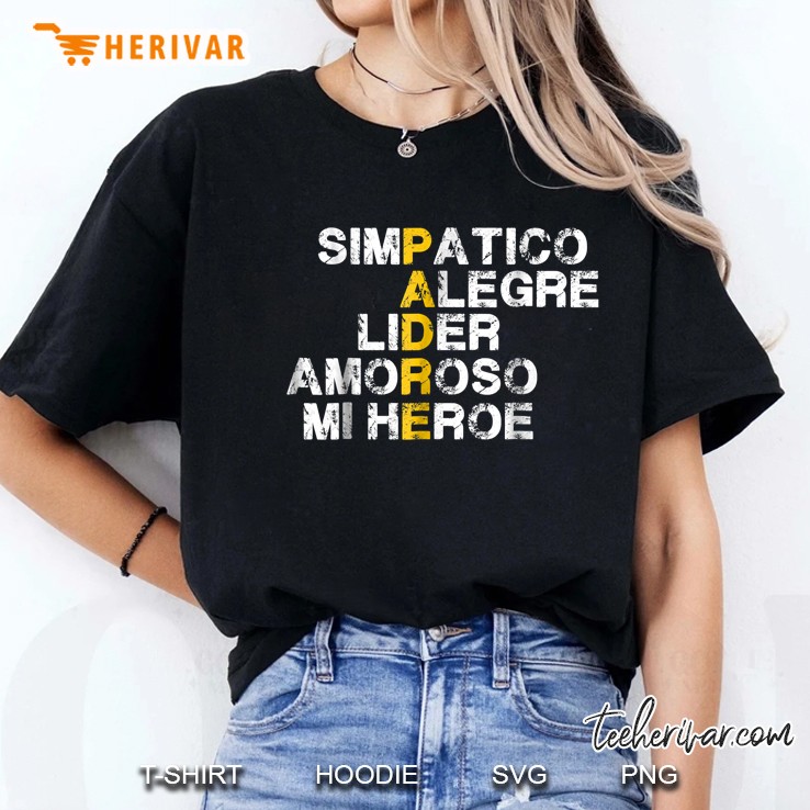 Simpatico Alegre Lider Amoroso Mi Heroe Ladies Tee