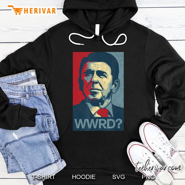 What Would Reagan Do WWRD Obama Poster Style Hoodie