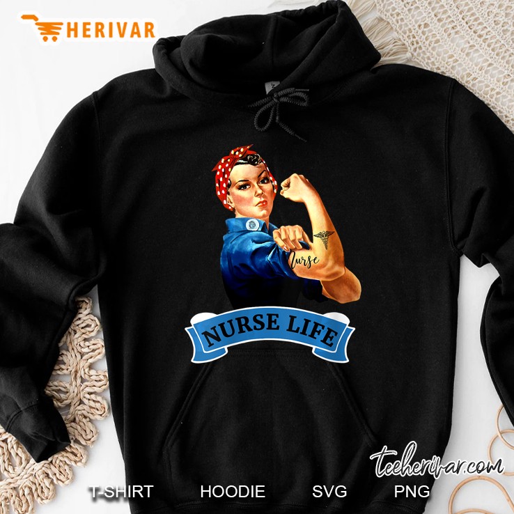 Rosie The Riveter Nurse Life Rn Appreciation Hoodie