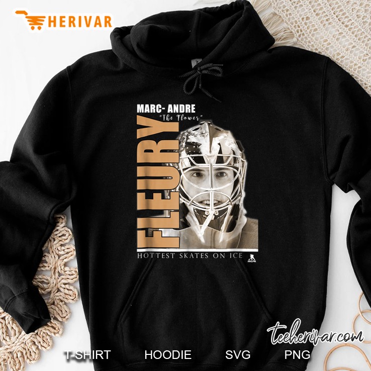 Marc-Andre Fleury Hottest Skates On Ice Hoodie