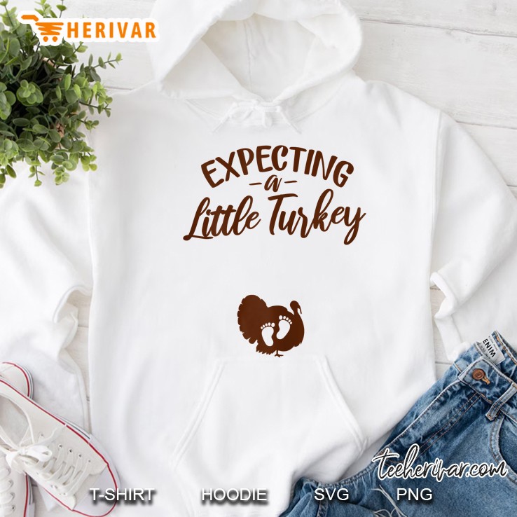 Expecting A Cute Little Turkey Hoodie