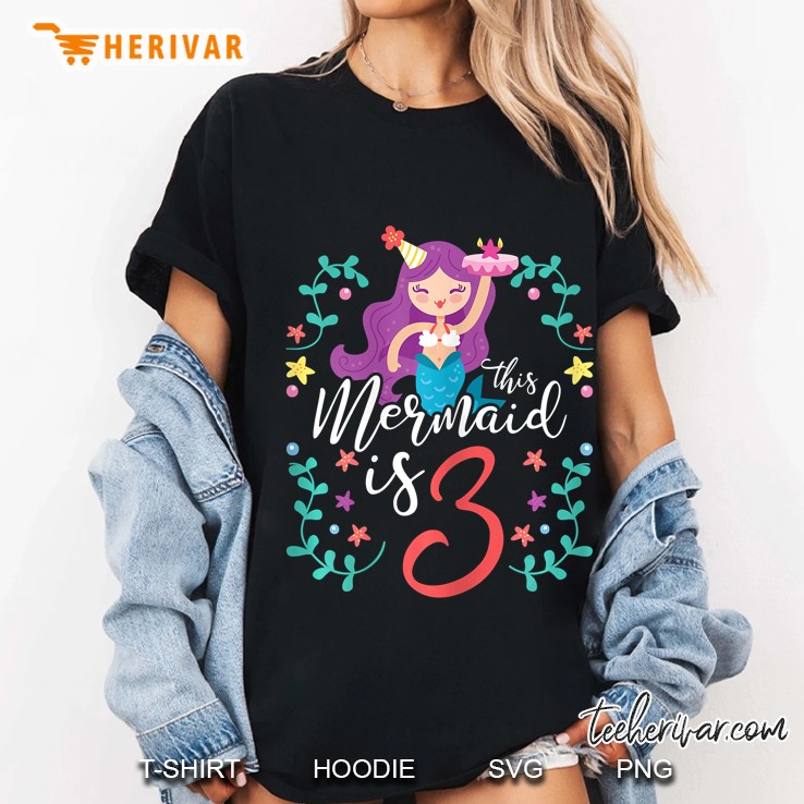 This Mermaid Is 3 Ladies Tee