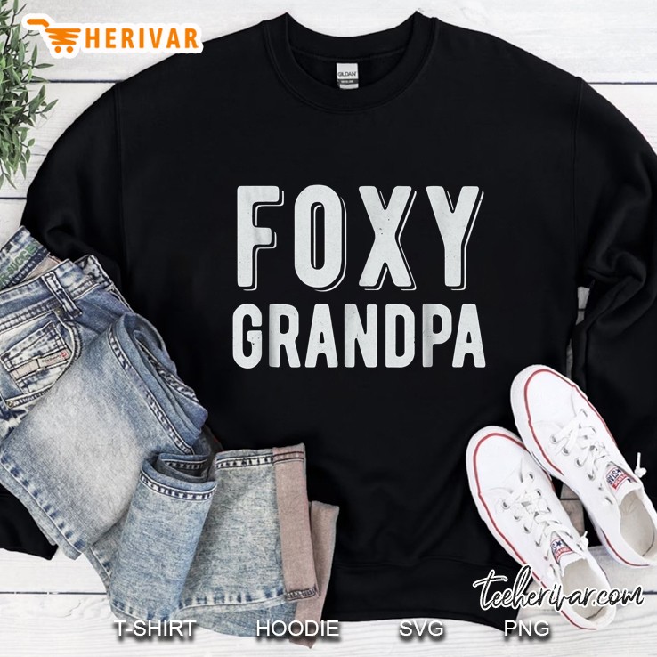 Foxy Grandpa Sweatshirt