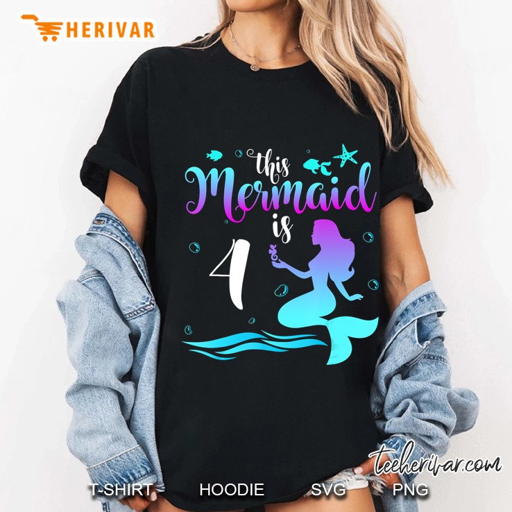 This Mermaid Is 4 Birthday 4 Years Old Ladies Tee