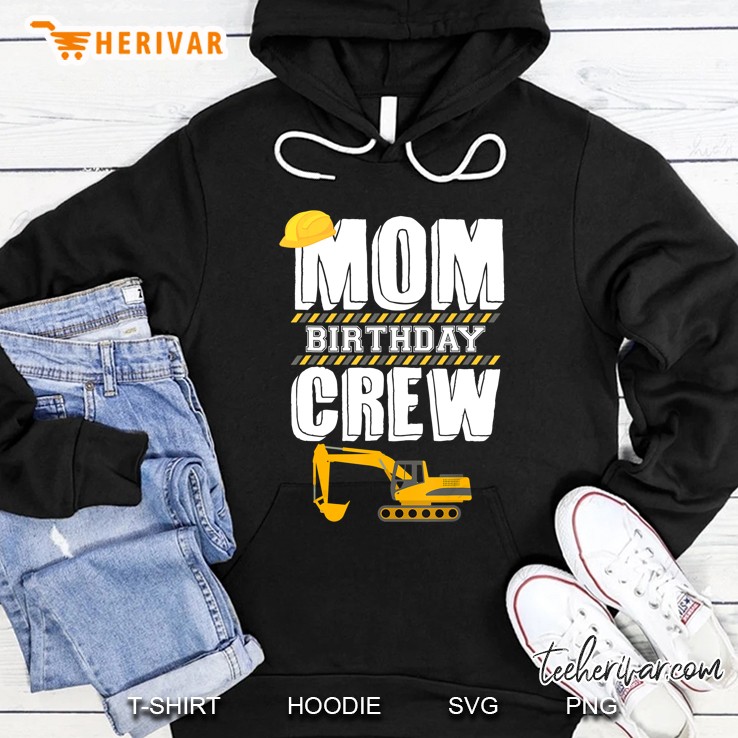 Mom Birthday Crew Construction Worker Hosting Party Hoodie