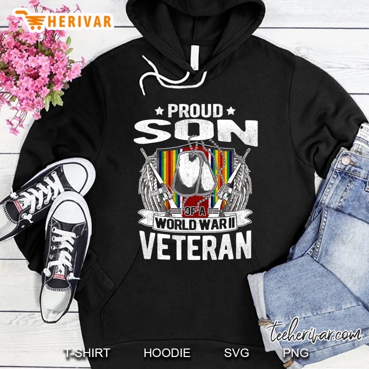 Proud Son Of A World War 2 Veteran Military Hoodie