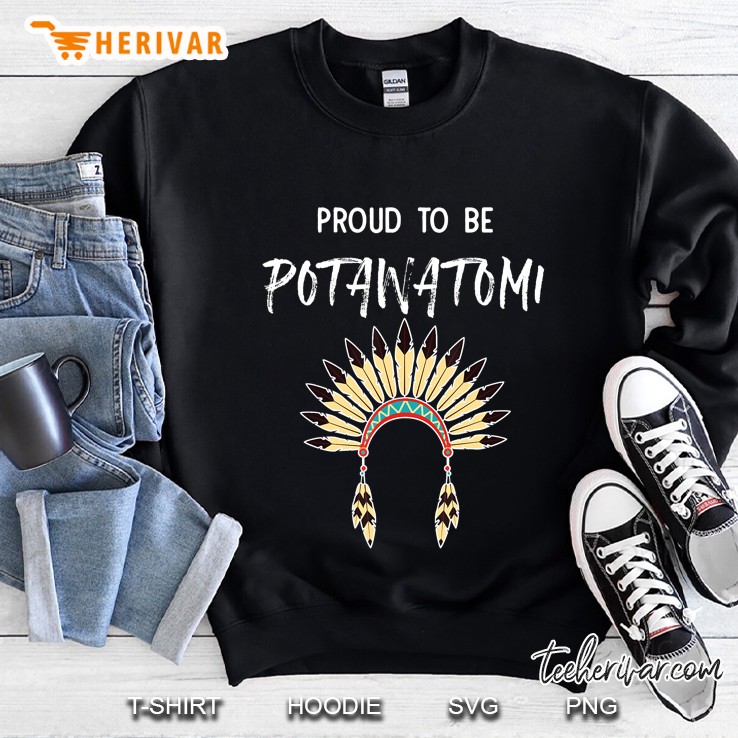 Proud To Be Potawatomi Native American Pride Headdress Sweatshirt