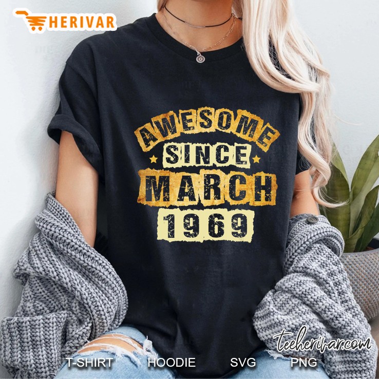 Awesome Since March 1969 51 Year Old 51st Birthday Ladies Tee