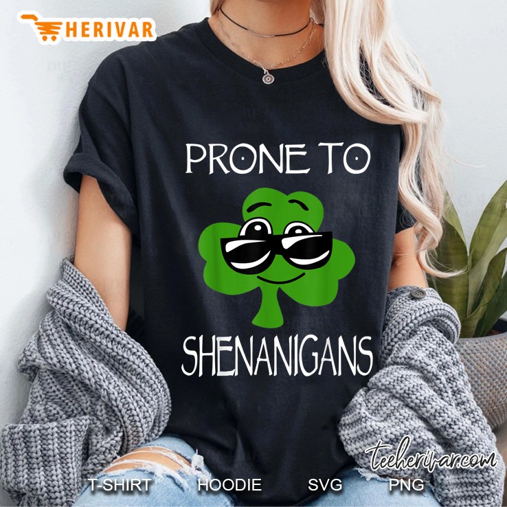 Prone To Shenanigans Shamrock With Sunglasses Version Ladies Tee