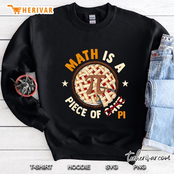 Math Is A Piece Of Cake Pi Sweatshirt
