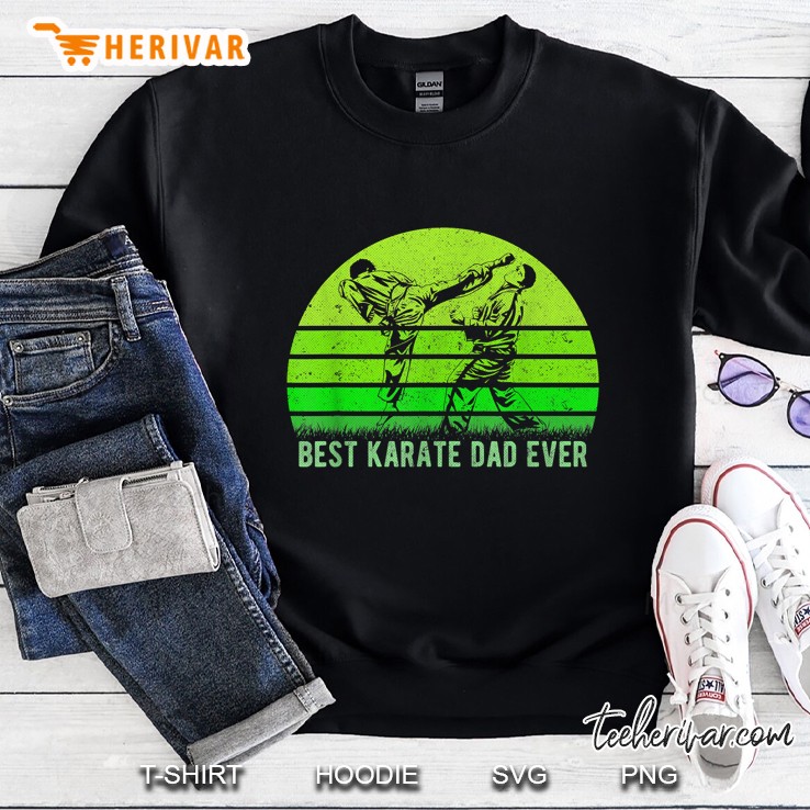 Best Karate Dad Ever Vintage Version Sweatshirt