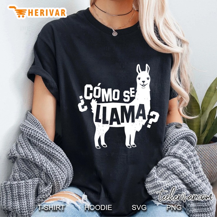 Como Se Llama Spanish Llama Sarcastic Saying Ladies Tee