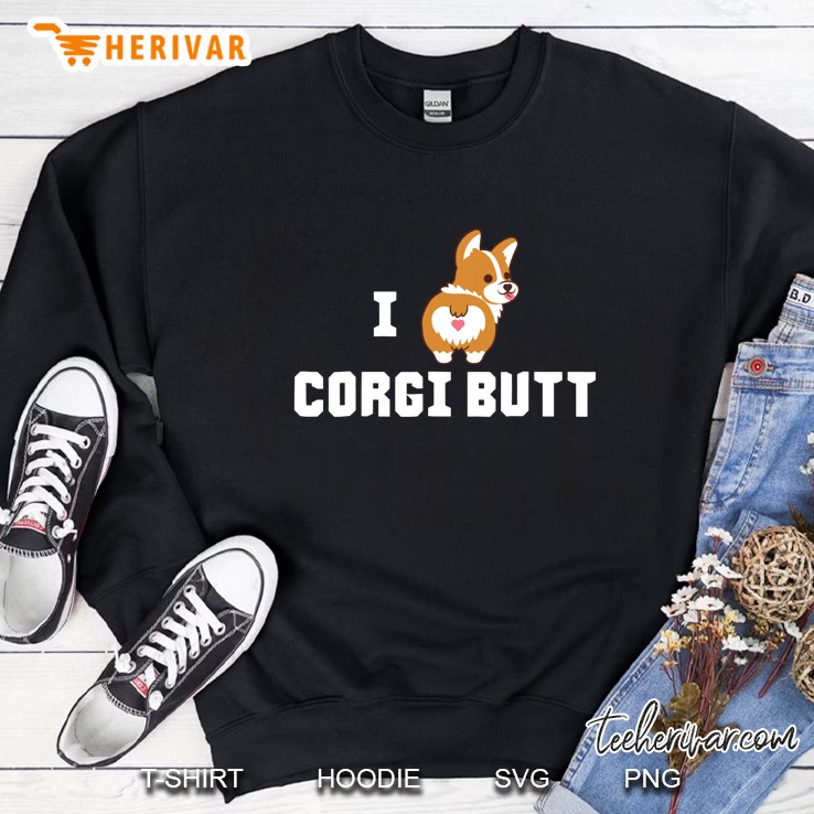I Love Corgi Butt Sweatshirt