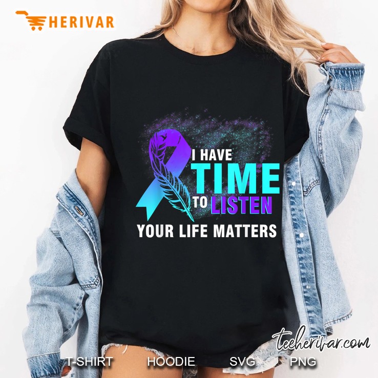 I Have Time To Listen Your Life Matters Blue And Purple Ribbon Ladies Tee