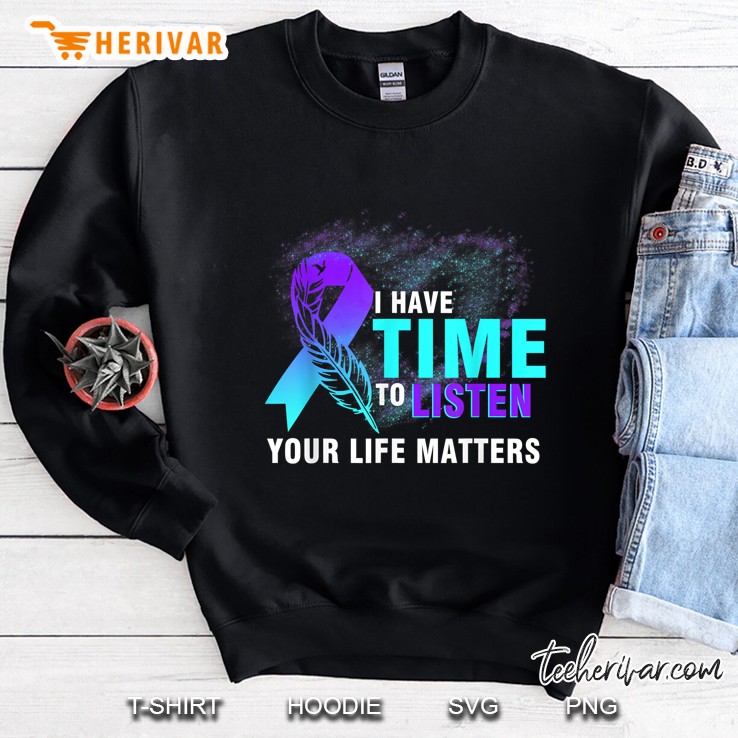 I Have Time To Listen Your Life Matters Blue And Purple Ribbon Sweatshirt
