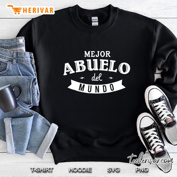Mejor Abuelo Del Mundo Version2 Sweatshirt